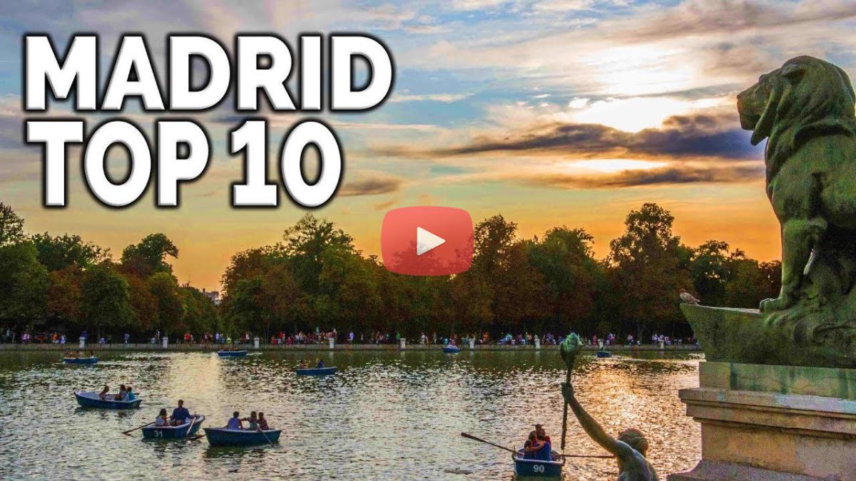 Madrid top 10: QUE VER Y QUE VISITAR EN MADRID